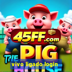 vivo ligado login